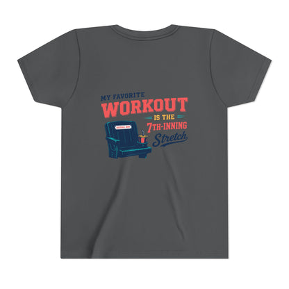 My Workout is the 7th-Inning Stretch Youth Tee | Summer Collection